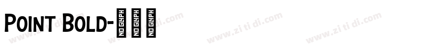 Point Bold字体转换